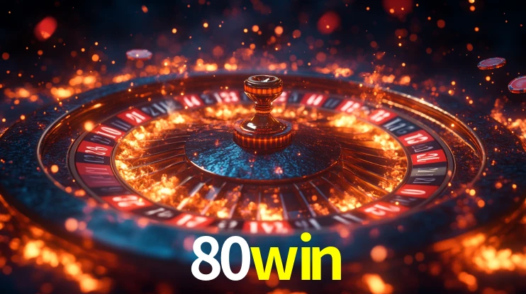 Explore as vantagens do 80win: serviço profissional e confiabilidade